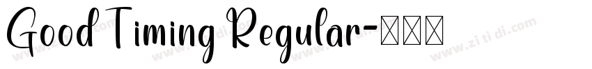 Good Timing Regular字体转换